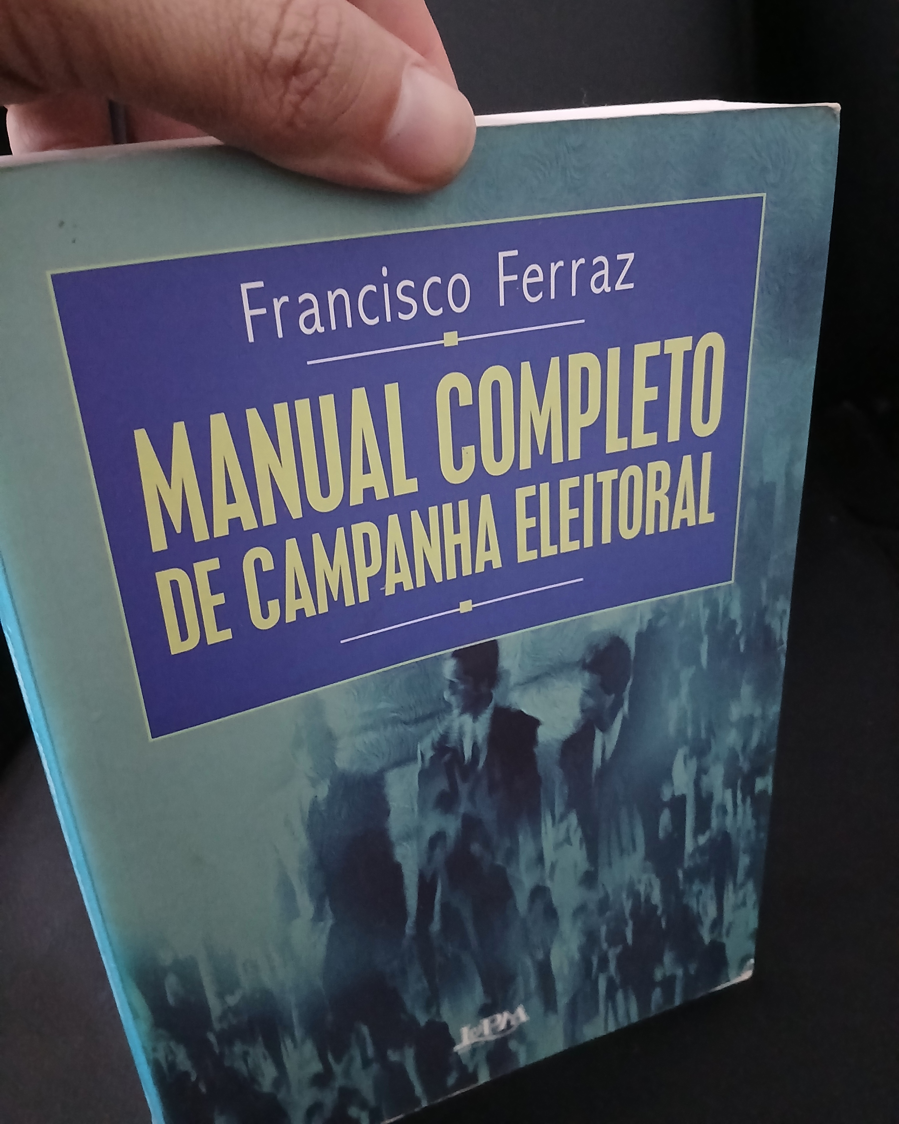 Capa de Manual Completo De Campanha Eleitoral - Francisco Ferraz (L&PM)