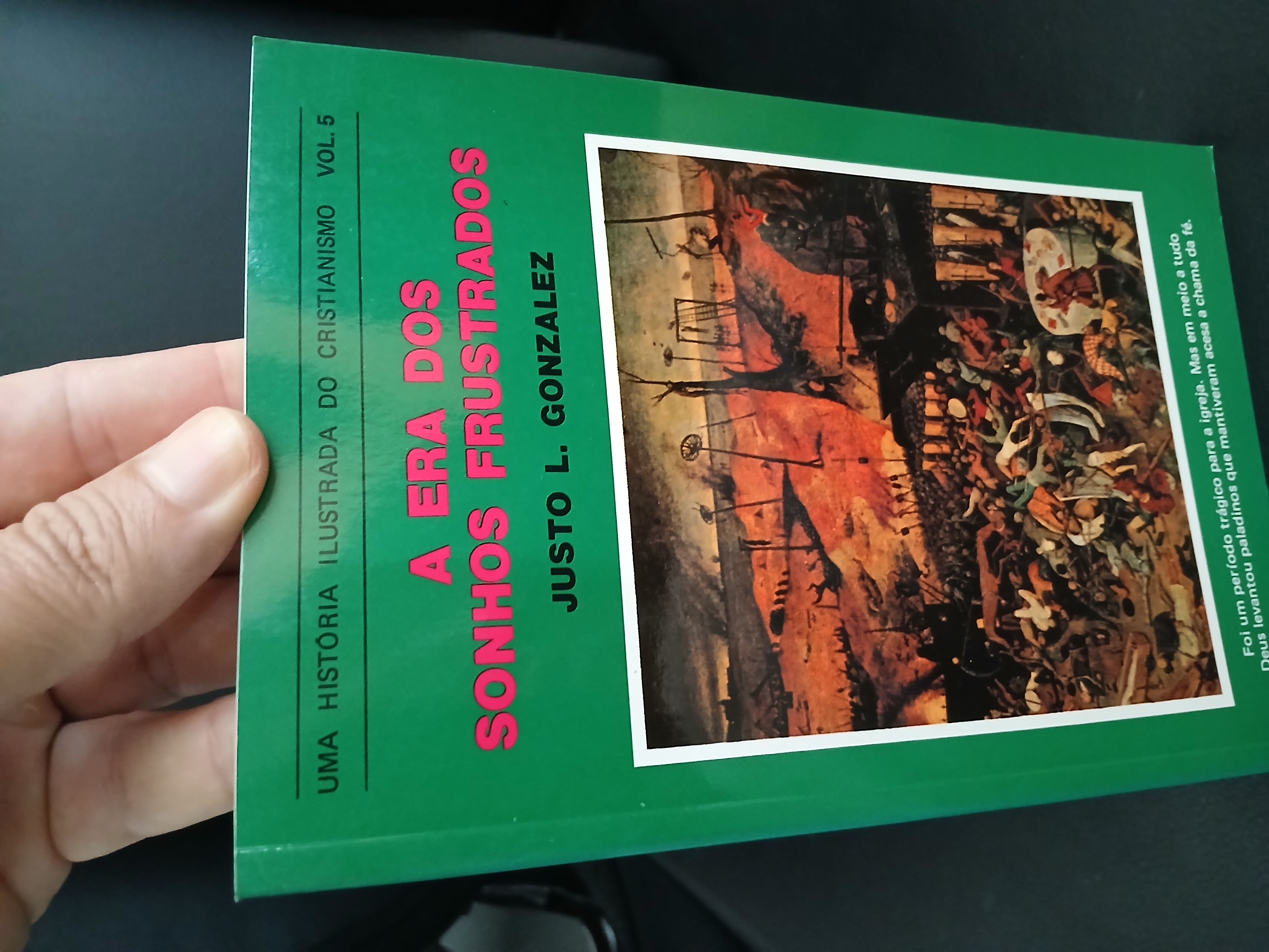 Capa de A Era dos Sonhos Frustrados (Uma História Ilustrada do Cristianismo - Volume 5), Justo L. González - Vida Nova - em excelente estado