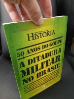 Capa de 50 Anos Do Golpe: A Ditadura Militar No Brasil, Editora Abril, Revista Aventuras na História - em ótimo estado